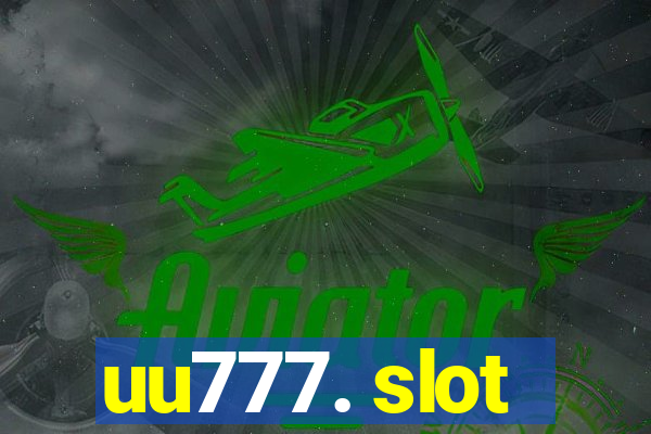 uu777. slot